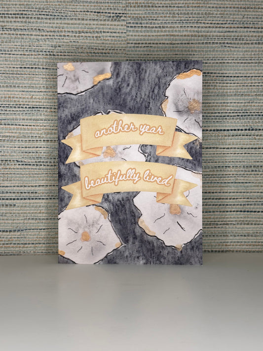 "another year beautifully lived" greeting card
