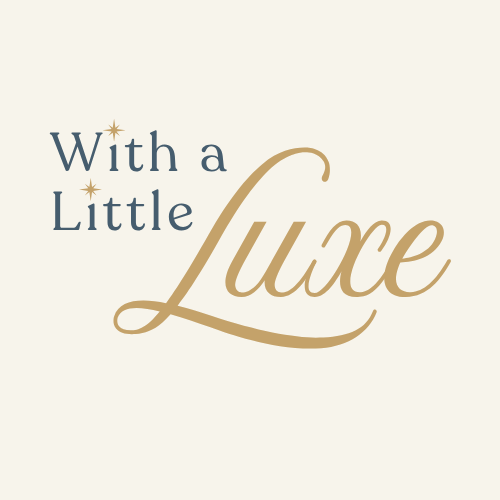 With a Little Luxe