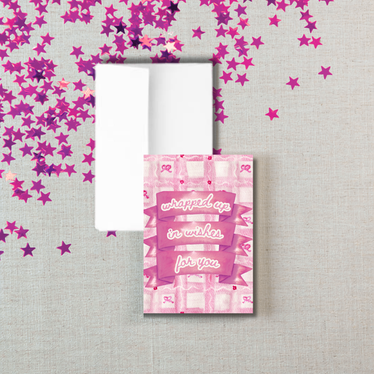 greeting card | wrapped up in wishes for you
