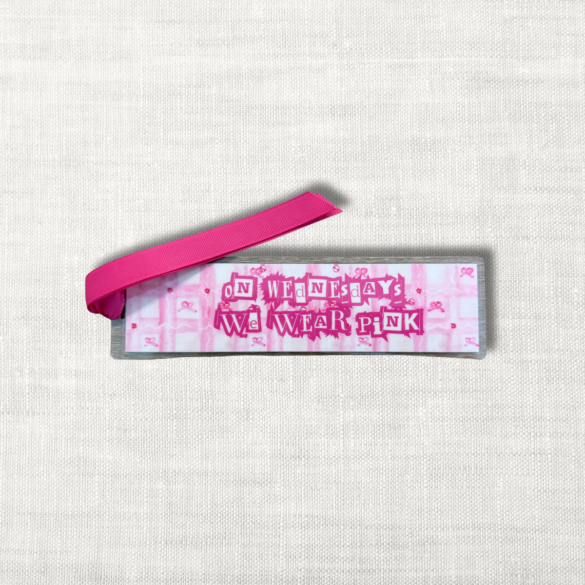Luxury Laminated Bookmark – On Wednesdays We Wear Pink | Ribbon, 2x8"